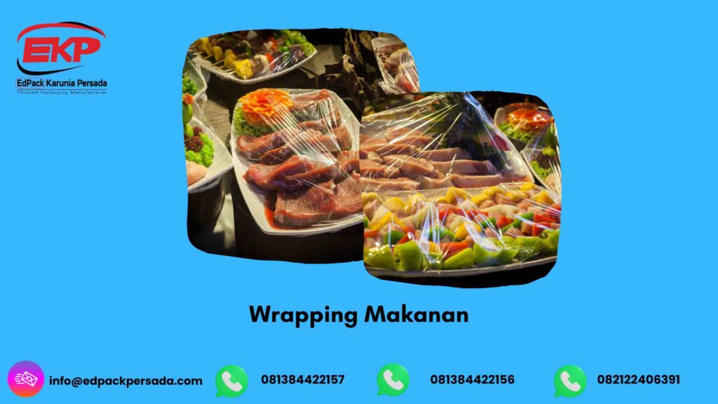 Plastic Wrapping makanan